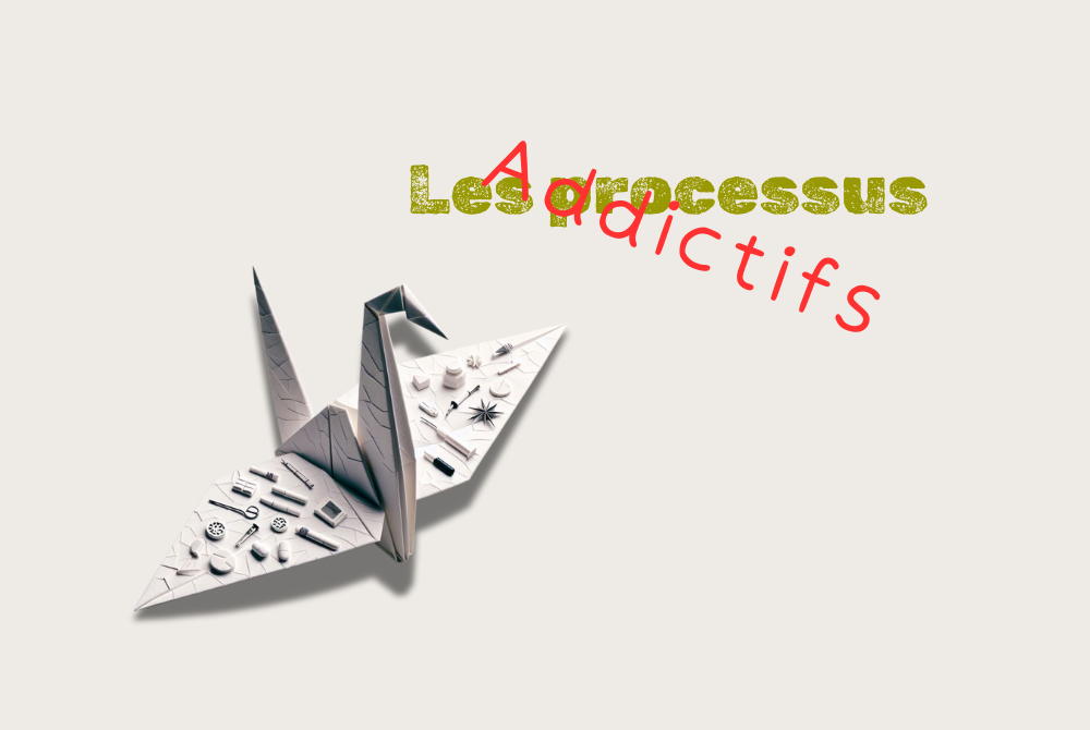 Les processus addictifs   