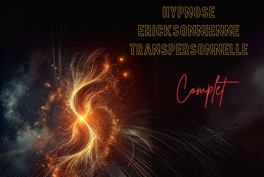 Hypnose Ericksonnienne Transpersonnelle  